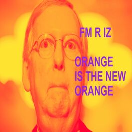 Album cover of Orange Is the New Orange