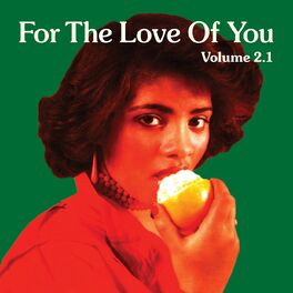 Album cover of For The Love Of You, Vol 2.1