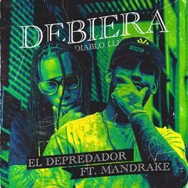 Album cover of Dembow Debiera (feat. Mandrake El Malocorita)