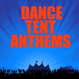 Album cover of Dance Tent Anthems