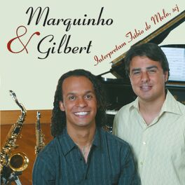 Album cover of Marquinho & Gilbert Interpretam Fábio de Melo