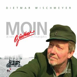 Album cover of Moin - 25 Jahre Günther, der Treckerfahrer