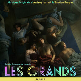 Album cover of Les Grands - Saison 1 (Bande originale de la série télévisée)