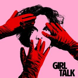 Album cover of Girl Talk