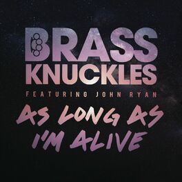 Album cover of As Long As I'm Alive (Remixes) (feat. John Ryan)