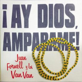 Album cover of Ay Dios, ampárame