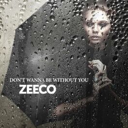 Album cover of Don't Wanna Be Without You