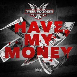 Album cover of Have My Money - Single
