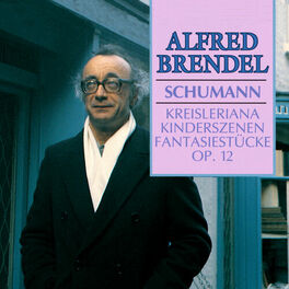 Album cover of Schumann: Kreisleriana; Kinderszenen; Fantasiestücke