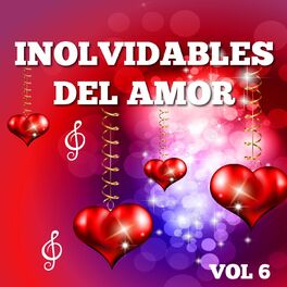 Album cover of Inolvidables del Amor, Vol. 6