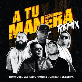 Album cover of A Tu Manera (Remix)