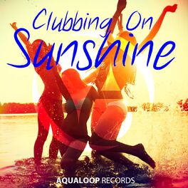 Album cover of Clubbing on Sunshine