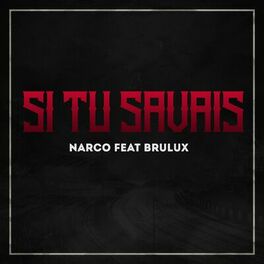 Album cover of Si Tu Savais (feat. Brulux)