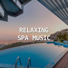 Album cover of Relaxing SPA Music - Relaxing Spa Music for Spa Massage Therapy, Health-related purposes, Relieve pain, Reduce stress, Increase re
