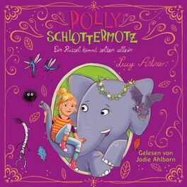 Album cover of Polly Schlottermotz 2: Ein Rüssel kommt selten allein