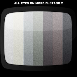 Album cover of All Eyes On Mord Fustang 2