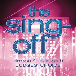 Album cover of The Sing-Off: Season 4, Episode 6- Judges' Choice