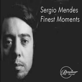Album cover of Sergio Mendes Finest Moments
