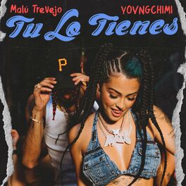 Album cover of Tu Lo Tienes (feat. YOVNGCHIMI)