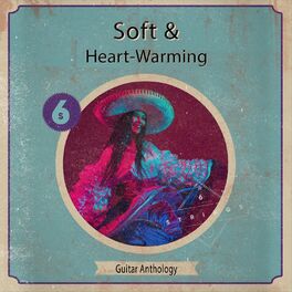 Album cover of zZz Soft & Heart-Warming Guitar Anthology zZz