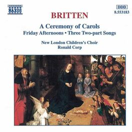 Album cover of Britten: A Ceremony of Carols / Friday Afternoons
