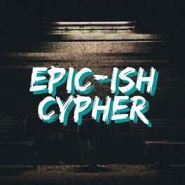 Album cover of Epic-Ish Cypher
