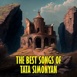 Album cover of The Best songs of Tata Simonyan