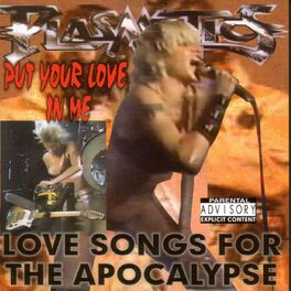 Album cover of Put Your Love In Me: Love Songs For The Apocolypse