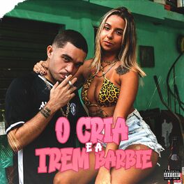 Album cover of O Cria e a Trem Barbie