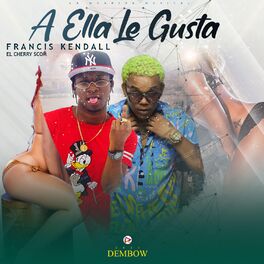 Album cover of A Ella Le Gusta