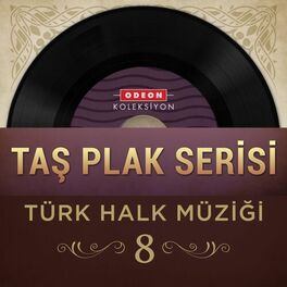 Album cover of Taş Plak Serisi, Vol. 8 (Türk Halk Müziği)