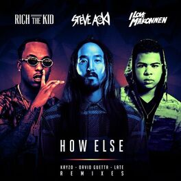 Album cover of How Else (feat. Rich The Kid & ILOVEMAKONNEN) (Remixes)