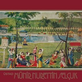Album cover of Üstad Münir Nurettin Selçuk