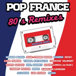 Album cover of Pop France New 80's Remixes (Dancefloor Remixes)