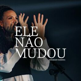 Album cover of Ele Não Mudou