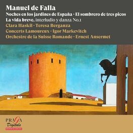 Album cover of Manuel de Falla: Noches en los jardines de España, El sombrero de tres picos & La vida breve (interludio y danza No. 1)