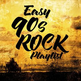Album cover of Easy 90s Rock Playlist