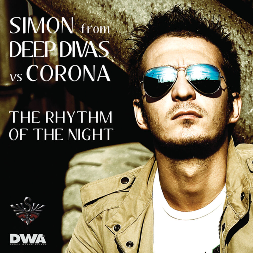 Rhythm of the night. Simon from Deep Divas. Sean Finn, Corona - the Rhythm of the Night. Corona Rhythm of the Night Sean Finn Remix. The Rhythm of the Night - Single Sean Finn обложка песни.