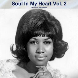 Album cover of Soul In My Heart Vol. 2 (All Tracks Remastered)