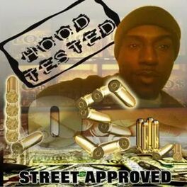 Album cover of HOOD TESTED STREET APPROVED