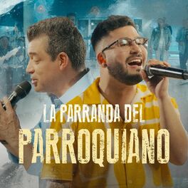 Album cover of La Parranda del Parroquiano (En Vivo)