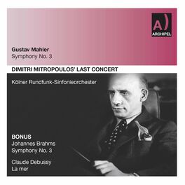 Album cover of Mahler, Brahms & Debussy: Orchestral Works (Live)
