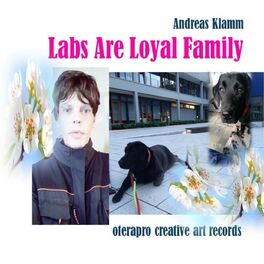 Album cover of Labs Are Loyal Family