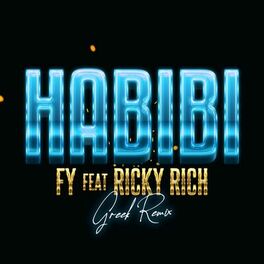 Album cover of Habibi (feat. Ricky Rich) (Greek Remix)