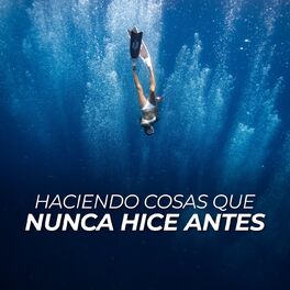 Album cover of Haciendo cosas que nunca hice antes