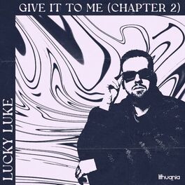 Album cover of Give It To Me (Chapter 2)