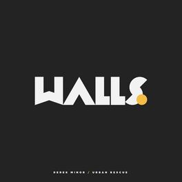 Album cover of Walls (feat. Urban Rescue)