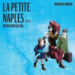 Album cover of La Petite Naples, Vol. 2 (Opération sultan)