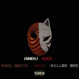 Album cover of ANBU XXX (feat. Tobi & Killer Bee)