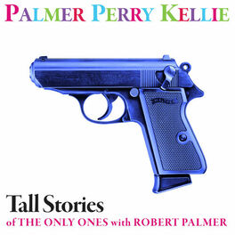 Album cover of Tall Stories of The Only Ones with Robert Palmer